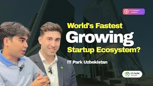 Thumbnail: Why Global Startups Are Moving to Uzbekistan — Inside IT Park